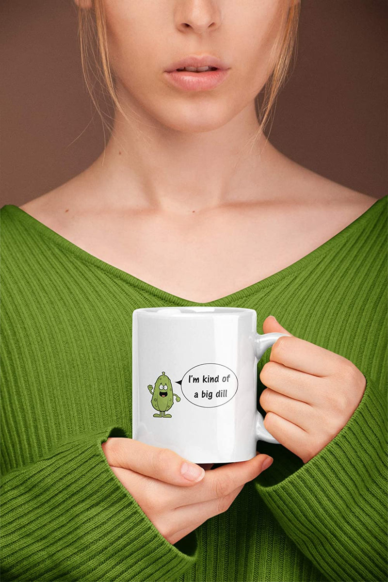 Kind of a Big Dill Funny Mug, 16 oz. - Mugs