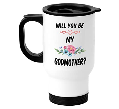 Casitika Godmother Proposal Gift. Will You Be My Godmother 14 Oz Travel Mug. Cup For God Mother.