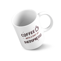 Shedspresso Dog Coffee Mug