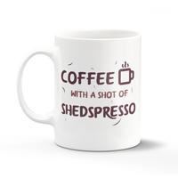 Shedspresso Dog Coffee Mug