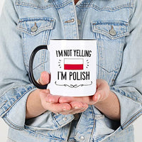 Casitika Poland Proud Mugs. Not Yelling I'm Polish Ceramic 11 Oz Coffee Mug. Present Idea For Polish Pride With The Country Flag.