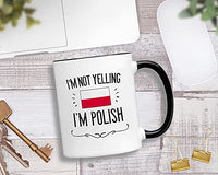 Casitika Poland Proud Mugs. Not Yelling I'm Polish Ceramic 11 Oz Coffee Mug. Present Idea For Polish Pride With The Country Flag.