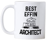 Funny Architecture Gifts. Best Effin Architect. 11 Ounce Architectural Coffee Mug. Gift idea For Architects.