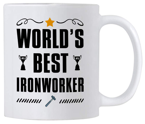 Ironworker Gifts. World's Best Iron Worker 11 Ounce Coffee Mug. Cup Gift Idea for Co-Worker.