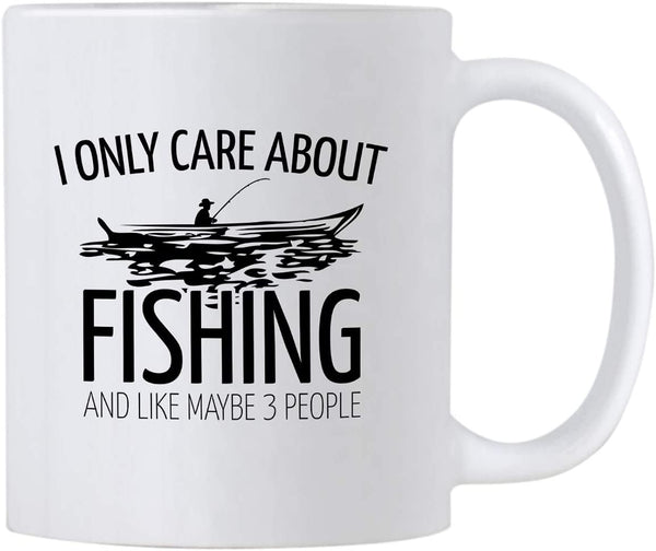 Funny Fishing Gifts. 11 oz Fisherman Mug. I Only Care About