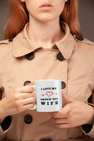 Sexy Gift For Wife on Birthday or Valentines Day. I Love My Smokin Hot Wife. 11 oz Romantic Marriage Coffee Mug. Funny Gift Idea From Husband on Wedding Day or Any Special Occasion.